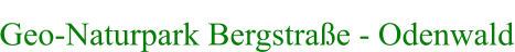 Geo-Naturpark Bergstraße - Odenwald